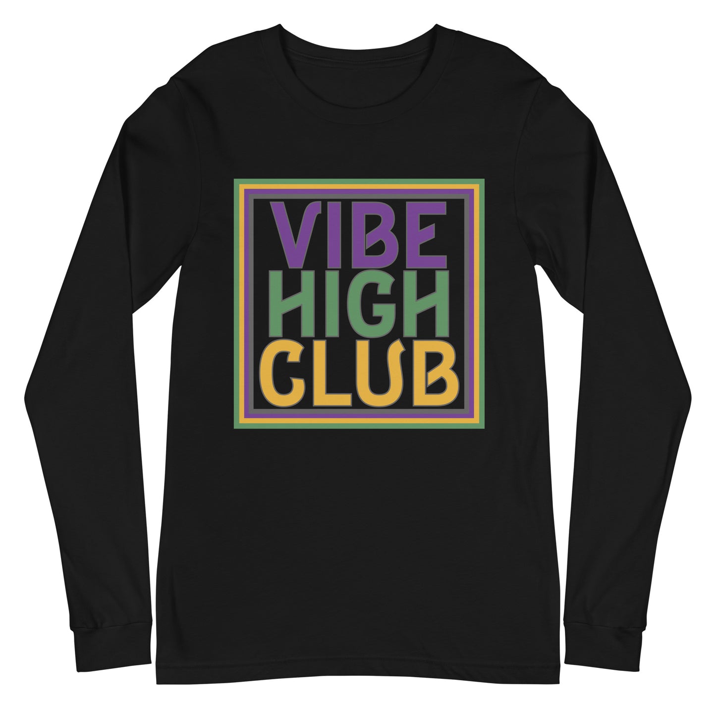 Vibe High Club Unisex Long Sleeve Tee