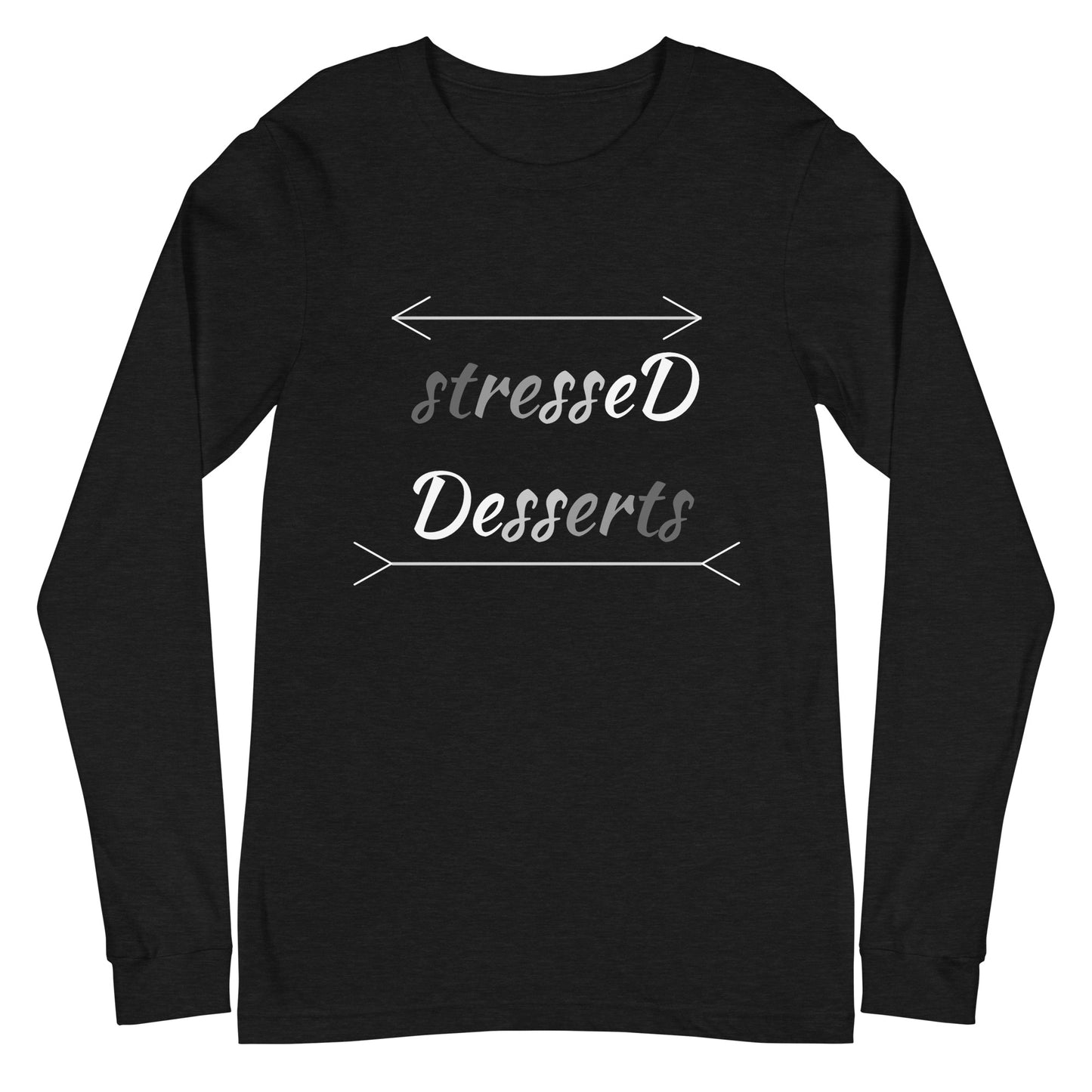 Stressed Desserts Men's Long Sleeve Tee