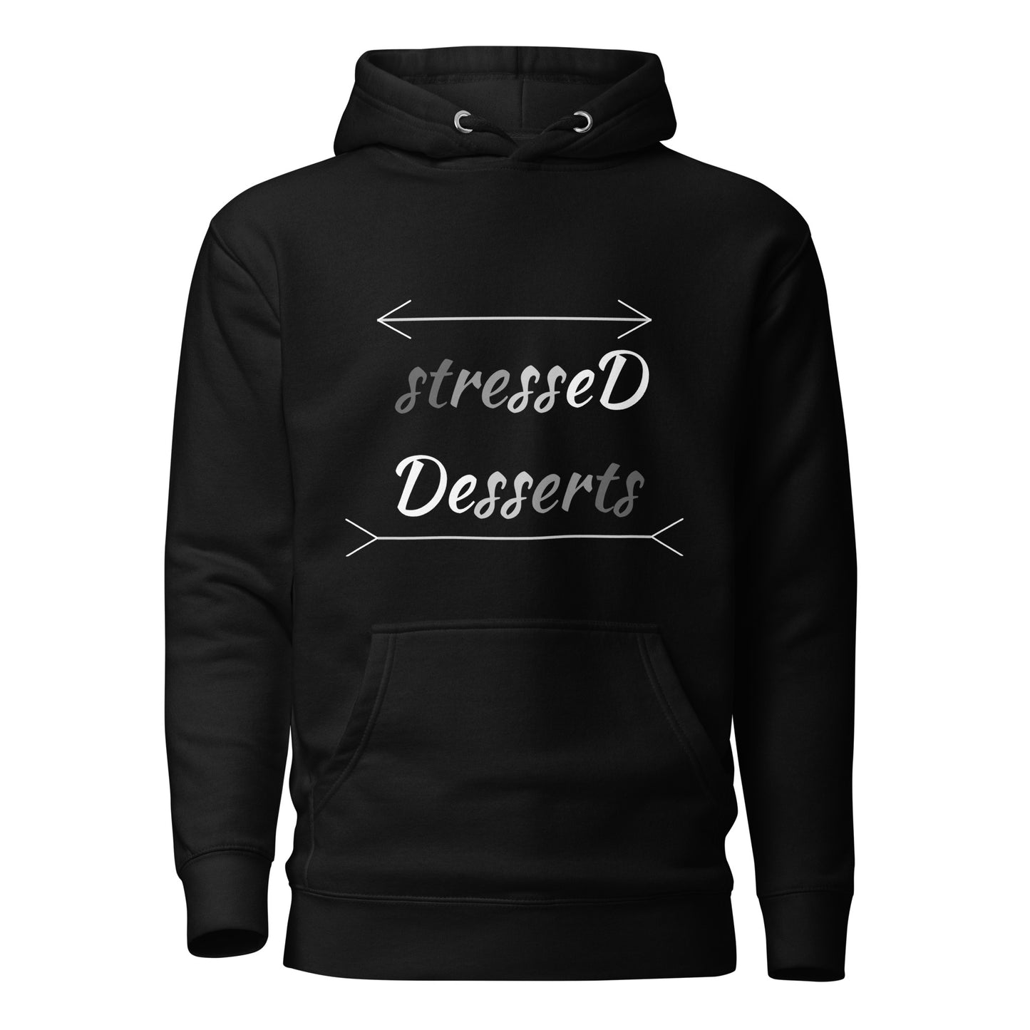 Stressed Desserts Unisex Hoodie