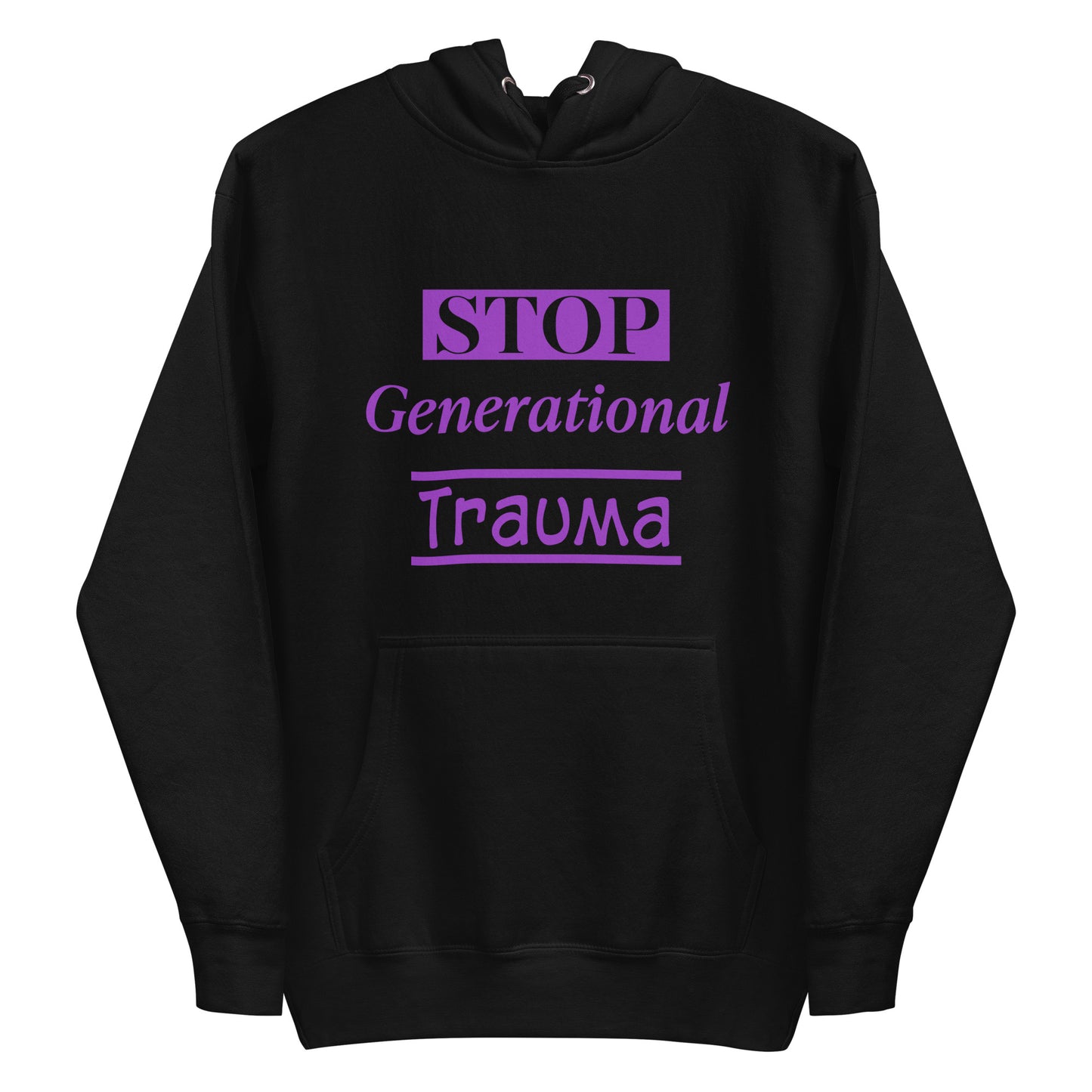 Stop Generational Trauma Unisex Hoodie