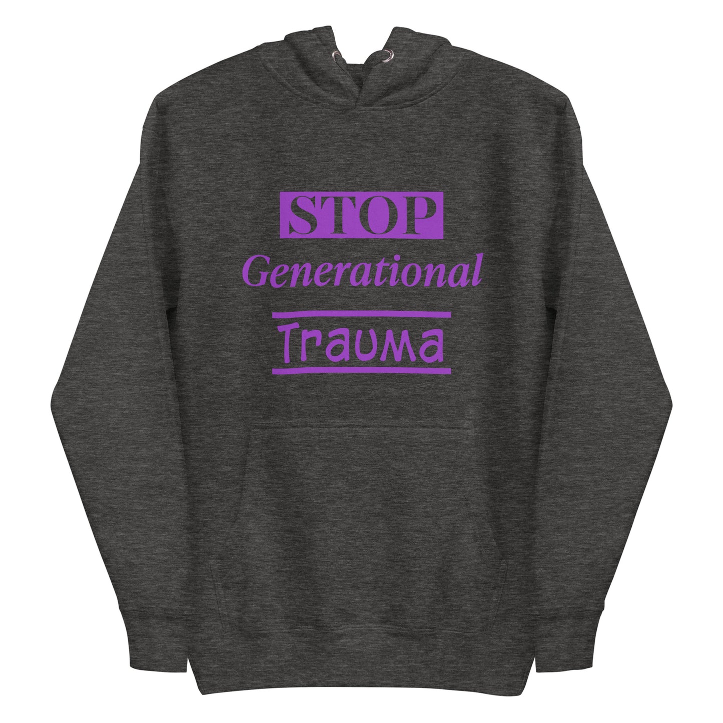 Stop Generational Trauma Unisex Hoodie