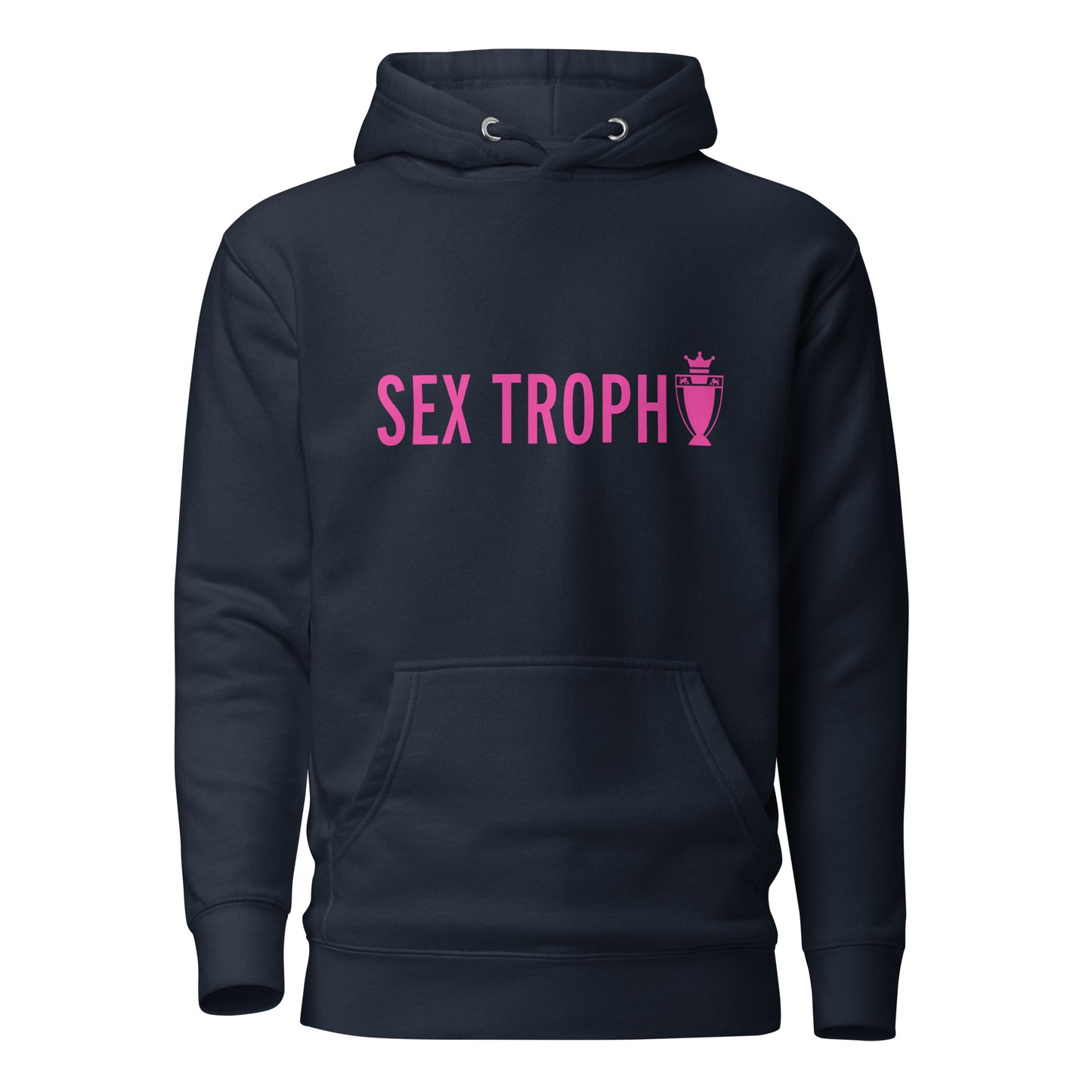Sex Trophy Unisex Hoodie