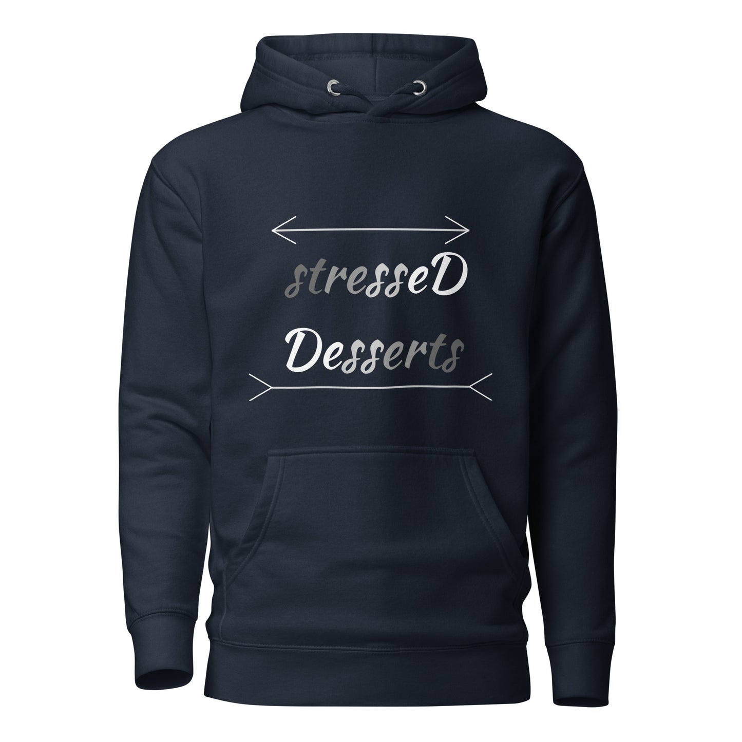 Stressed Desserts Unisex Hoodie
