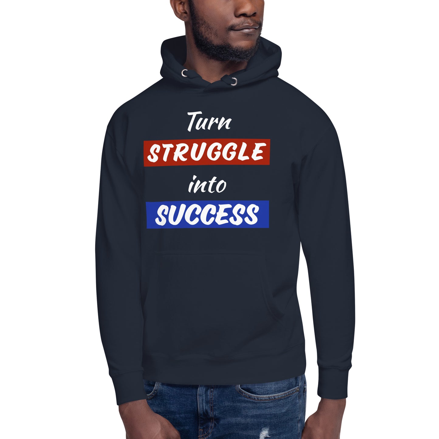 Struggle into Success Men's Hoodie