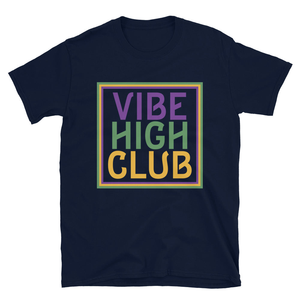 Vibe High Club Short Sleeve Unisex T-Shirt