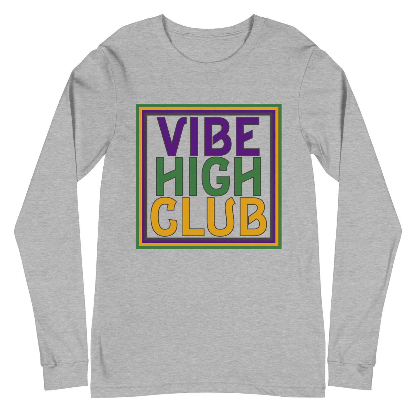 Vibe High Club Unisex Long Sleeve Tee