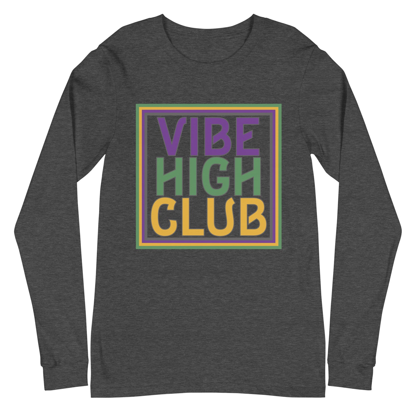 Vibe High Club Unisex Long Sleeve Tee