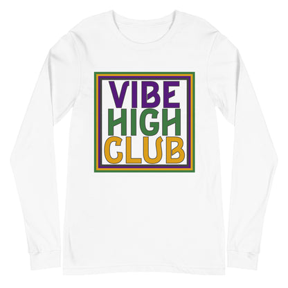 Vibe High Club Unisex Long Sleeve Tee