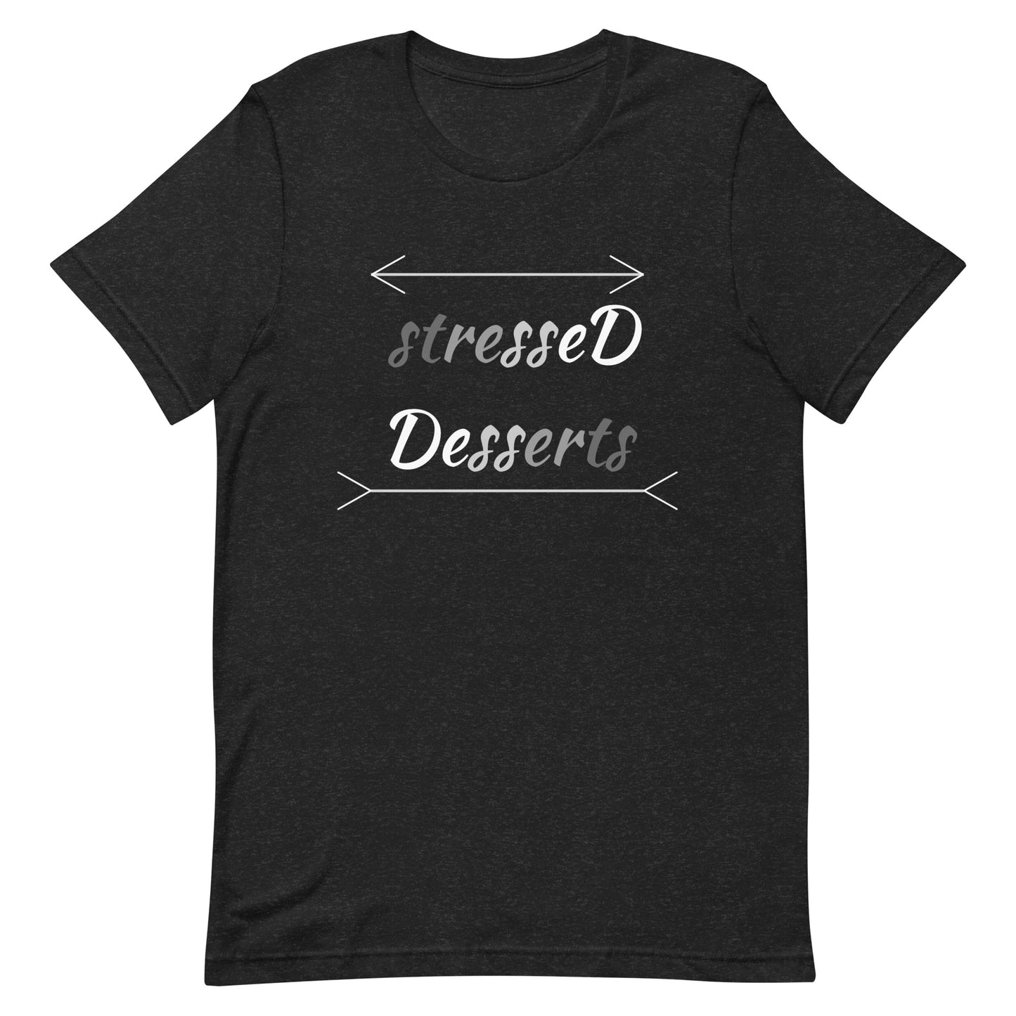 Stressed Desserts Men's T-Shirt