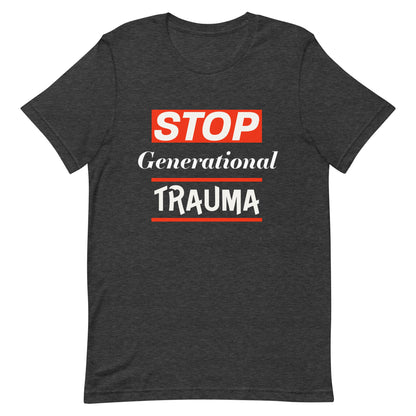 Stop Generational Trauma - Red/Dark Unisex t-shirt